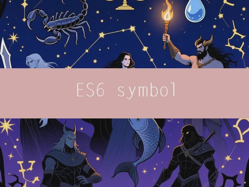 ES6 symbol